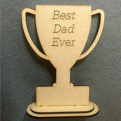 Best Dad Ever - Wooden Engraved Trophy - LaserworksUK