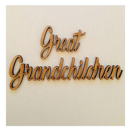 Great Grandchildren Word Script | MDF Embelishments - LaserworksUK