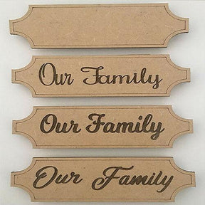 3 x Our Family Plaques - LaserworksUK