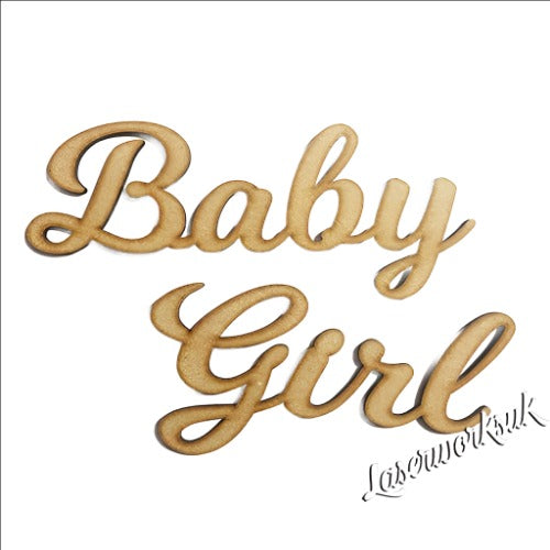 Baby Girl Script Word - MDF Wooden Words - Laserworksuk