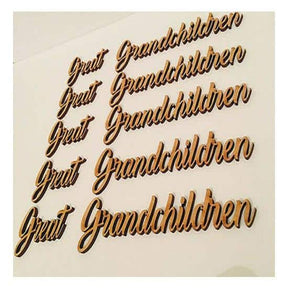 Great Grandchildren Word Script | MDF Embelishments - LaserworksUK