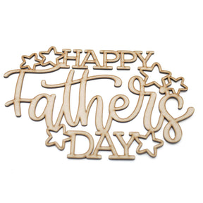 Happy Fathers Day Sign - LaserworksUK