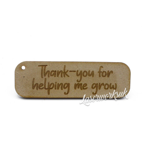 Thank-you for helping me grow - Tags for crafters - Laserworksuk