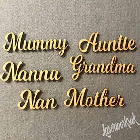 Wooden Script Words - Craft Names - Mum, Mummy, Mother, Mam, Mother - Laserworksuk