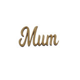 Wooden Script Words - Craft Names - Mum, Mummy, Mother, Mam, Mother - Laserworksuk